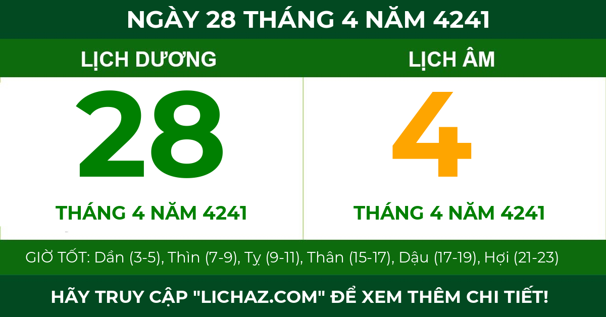 lịch âm ngày 28 tháng 4 năm 4241