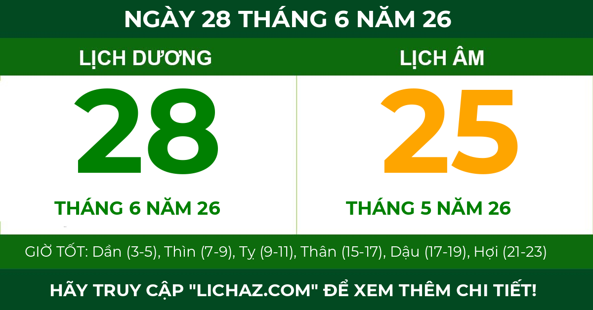 lịch âm ngày 28 tháng 6 năm 26