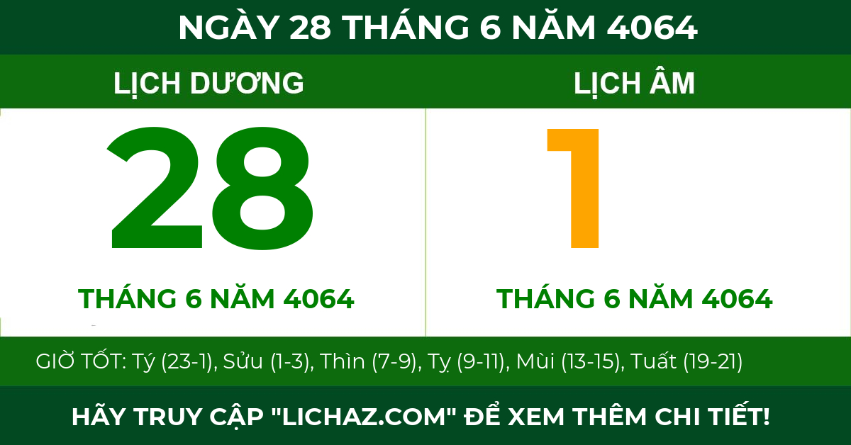 lịch âm ngày 28 tháng 6 năm 4064