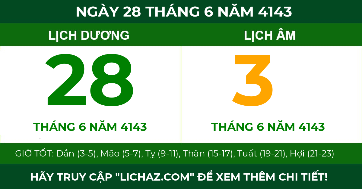 lịch âm ngày 28 tháng 6 năm 4143