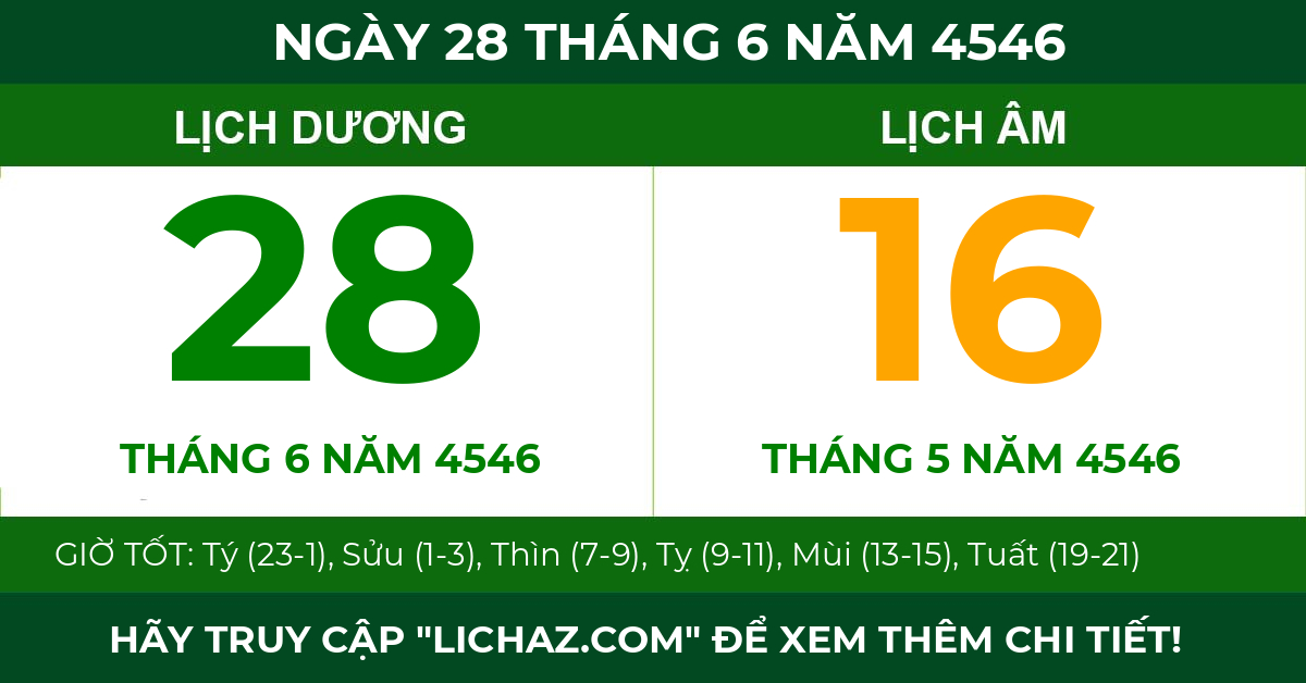 lịch âm ngày 28 tháng 6 năm 4546