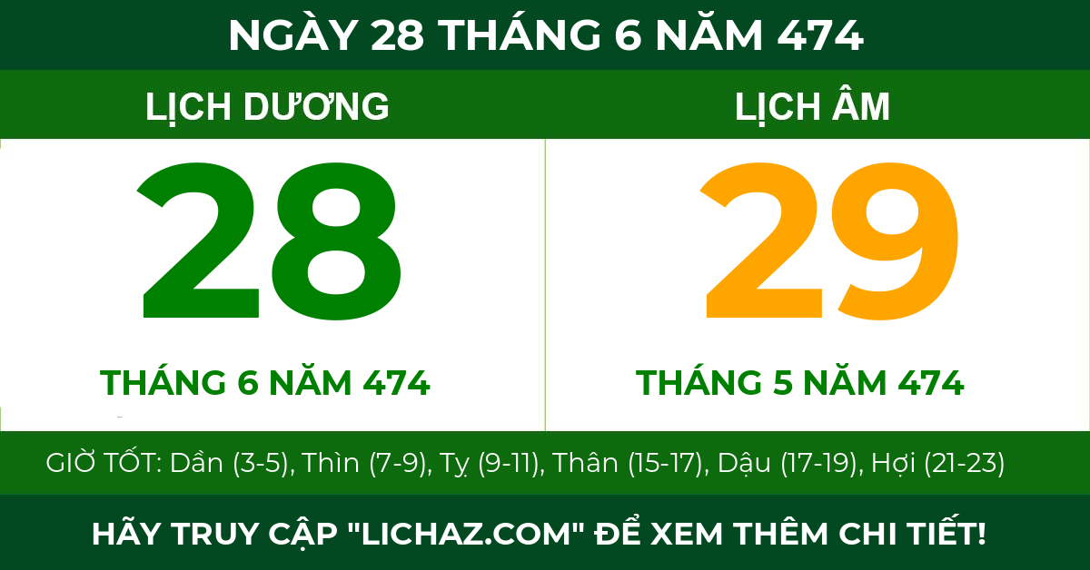 lịch âm ngày 28 tháng 6 năm 474