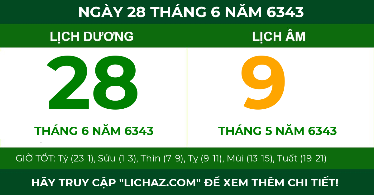 lịch âm ngày 28 tháng 6 năm 6343