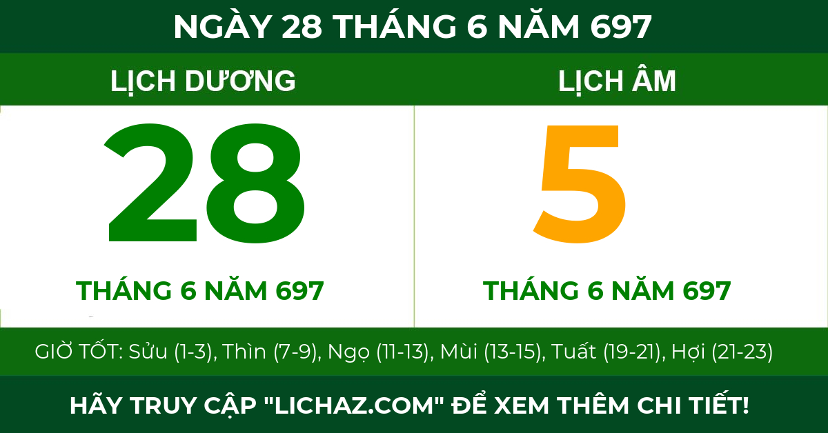 lịch âm ngày 28 tháng 6 năm 697