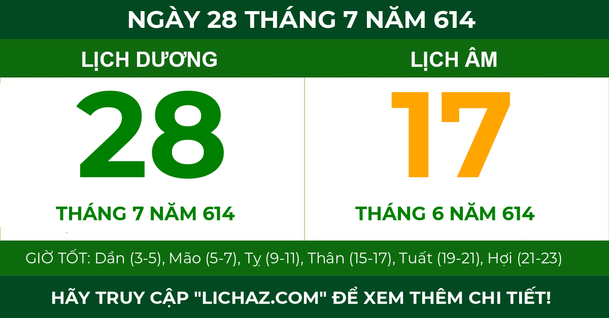 lịch âm ngày 28 tháng 7 năm 614
