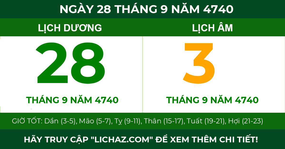 lịch âm ngày 28 tháng 9 năm 4740
