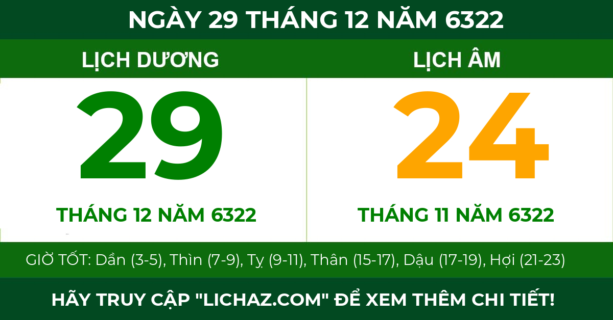 lịch âm ngày 29 tháng 12 năm 6322