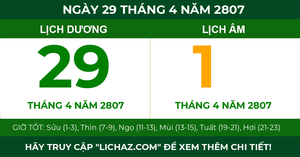 lịch âm ngày 29 tháng 4 năm 2807