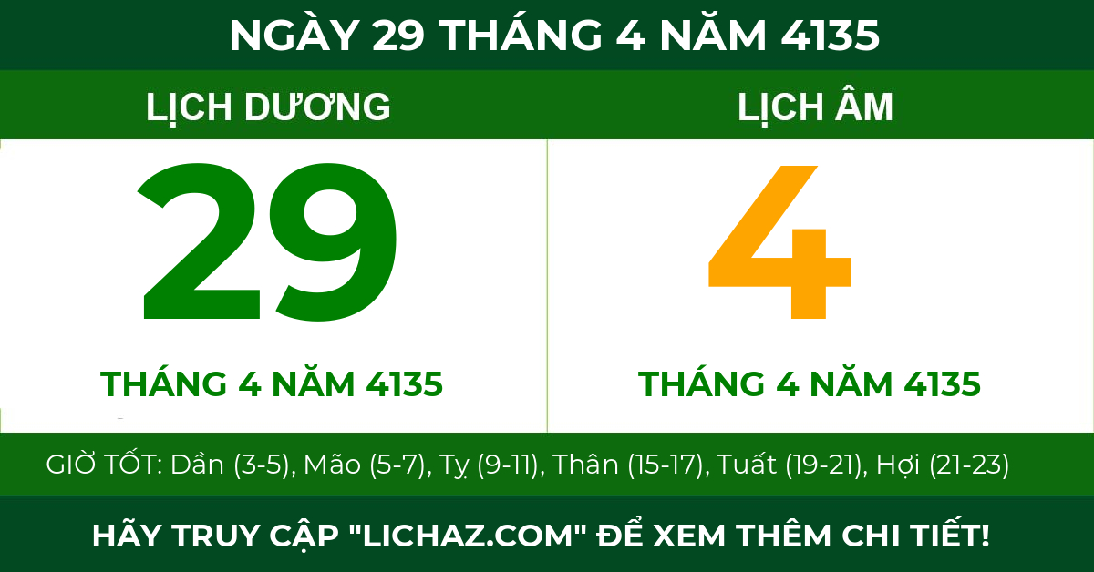 lịch âm ngày 29 tháng 4 năm 4135
