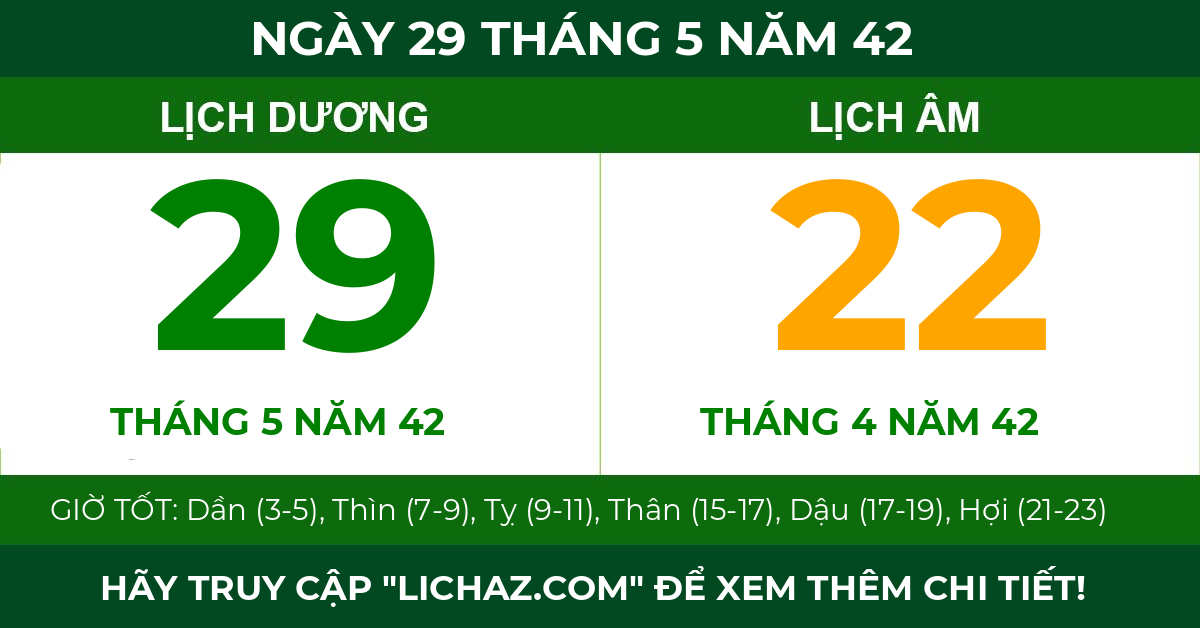 lịch âm ngày 29 tháng 5 năm 42