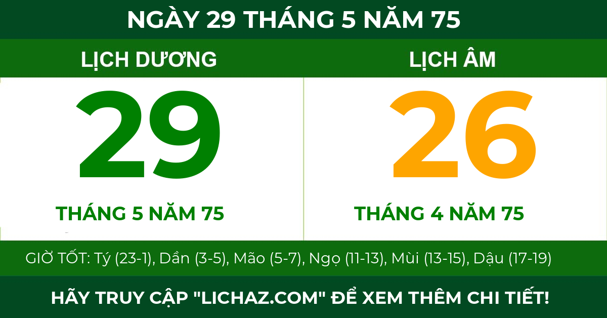 lịch âm ngày 29 tháng 5 năm 75