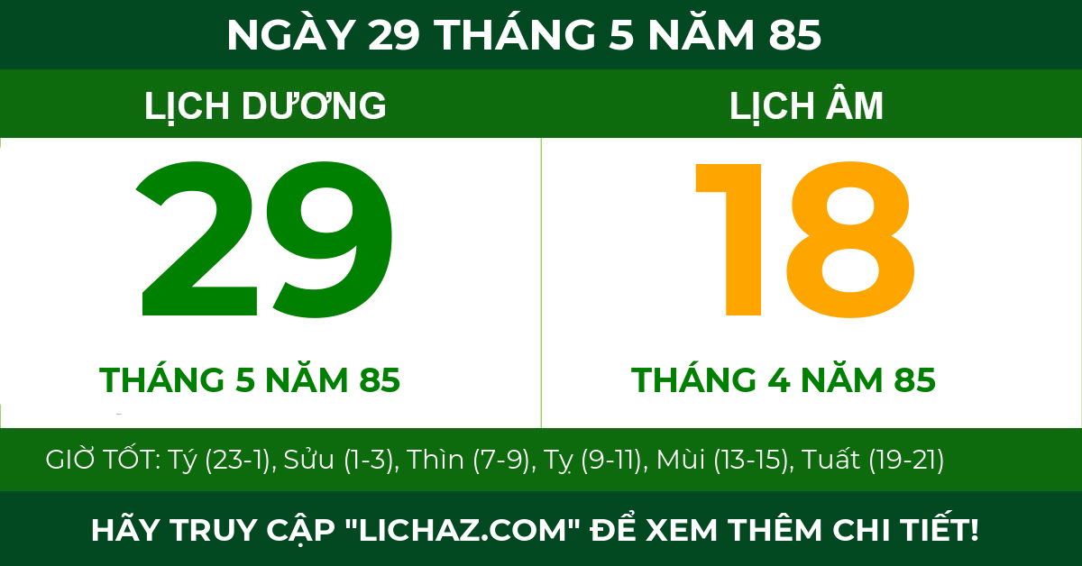 lịch âm ngày 29 tháng 5 năm 85