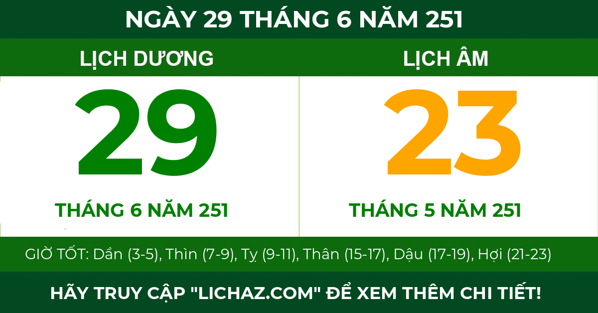 lịch âm ngày 29 tháng 6 năm 251
