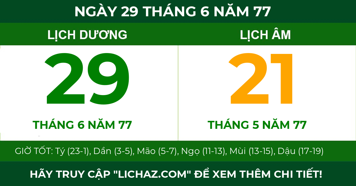 lịch âm ngày 29 tháng 6 năm 77