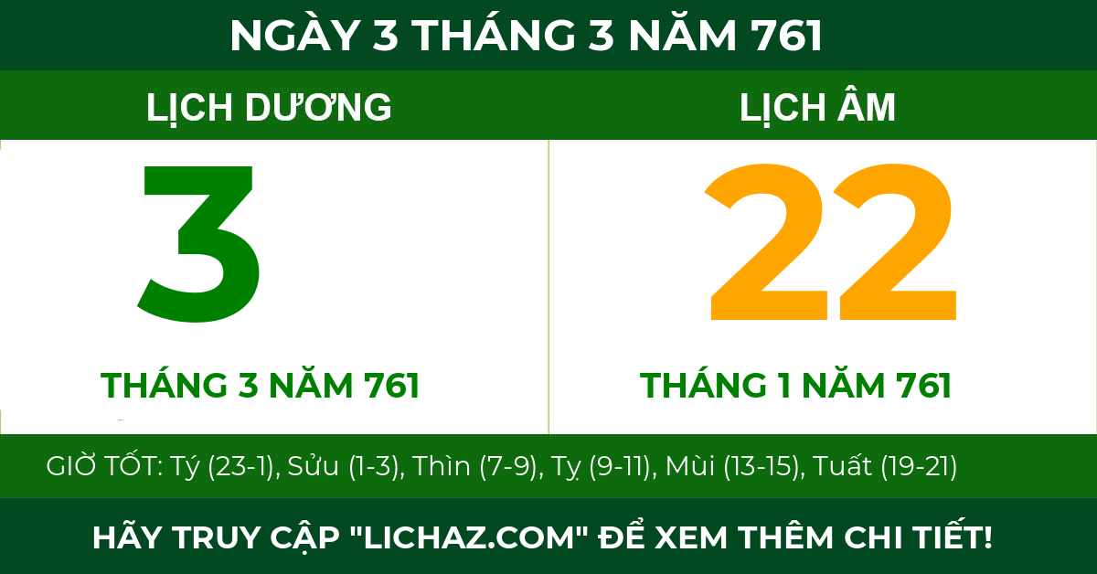 lịch âm ngày 3 tháng 3 năm 761