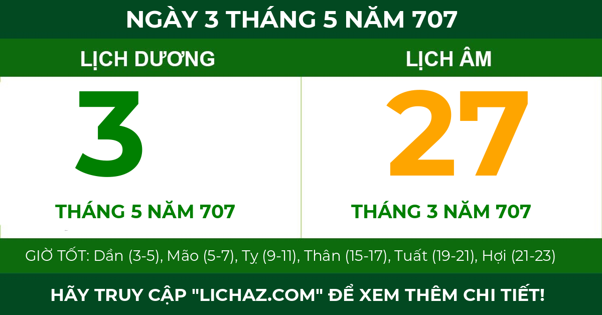 lịch âm ngày 3 tháng 5 năm 707