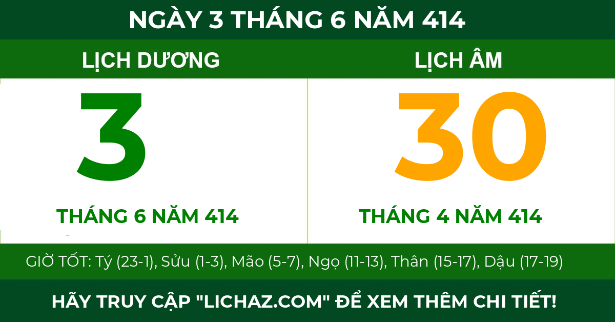 lịch âm ngày 3 tháng 6 năm 414