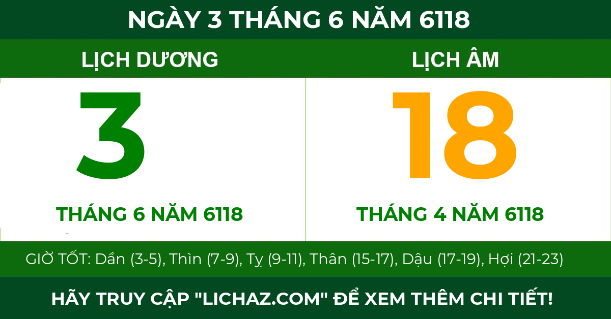 lịch âm ngày 3 tháng 6 năm 6118