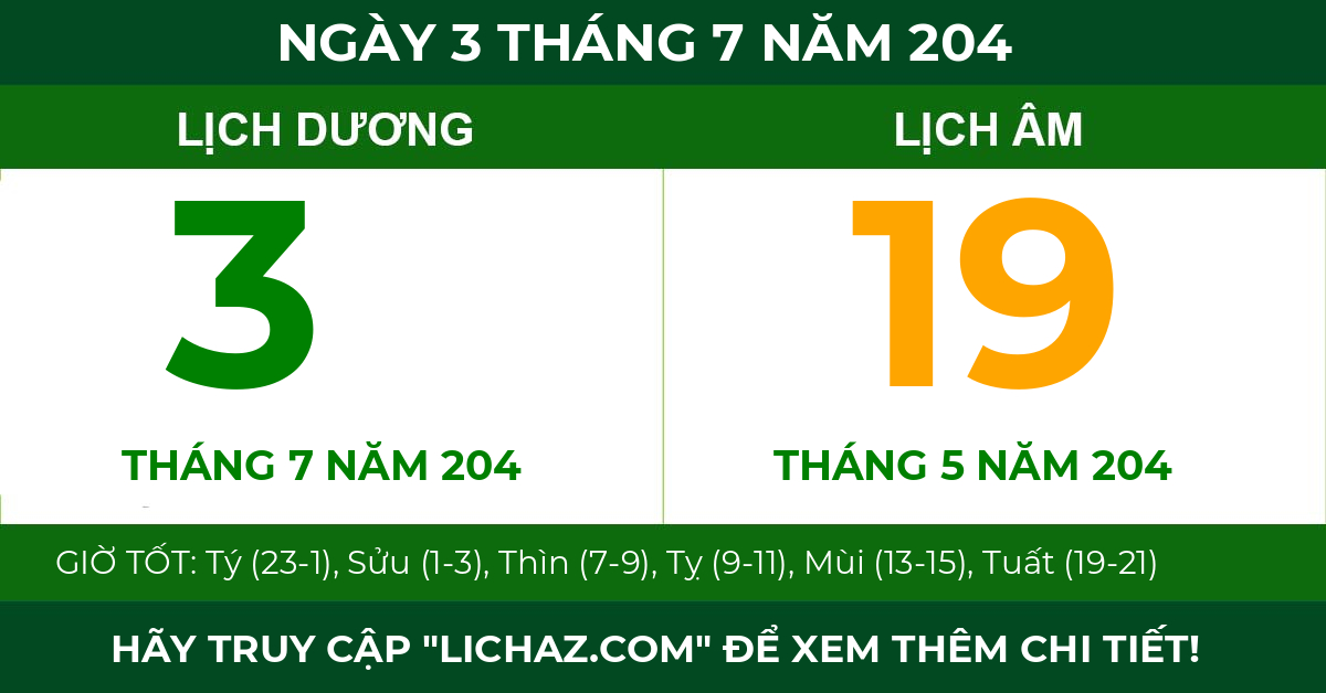 lịch âm ngày 3 tháng 7 năm 204