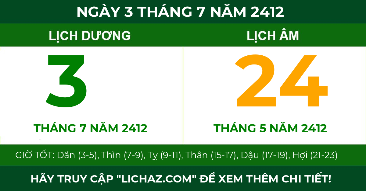 lịch âm ngày 3 tháng 7 năm 2412