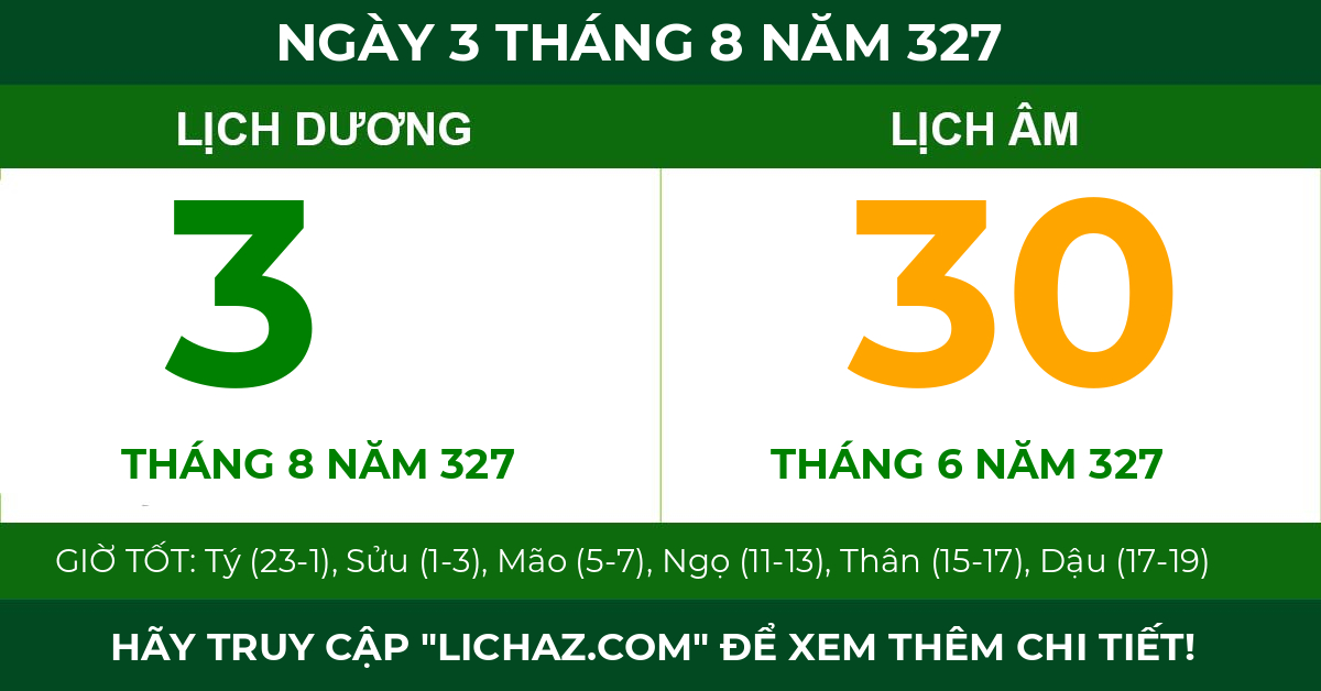 lịch âm ngày 3 tháng 8 năm 327