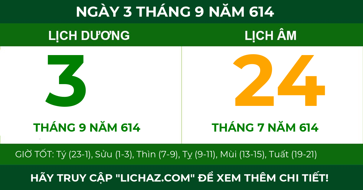 lịch âm ngày 3 tháng 9 năm 614