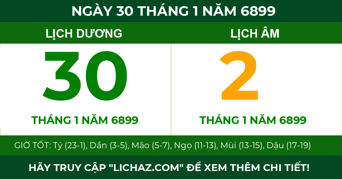 lịch âm ngày 30 tháng 1 năm 6899