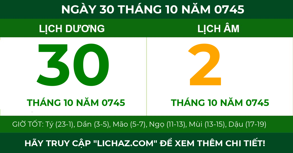 lịch âm ngày 30 tháng 10 năm 0745