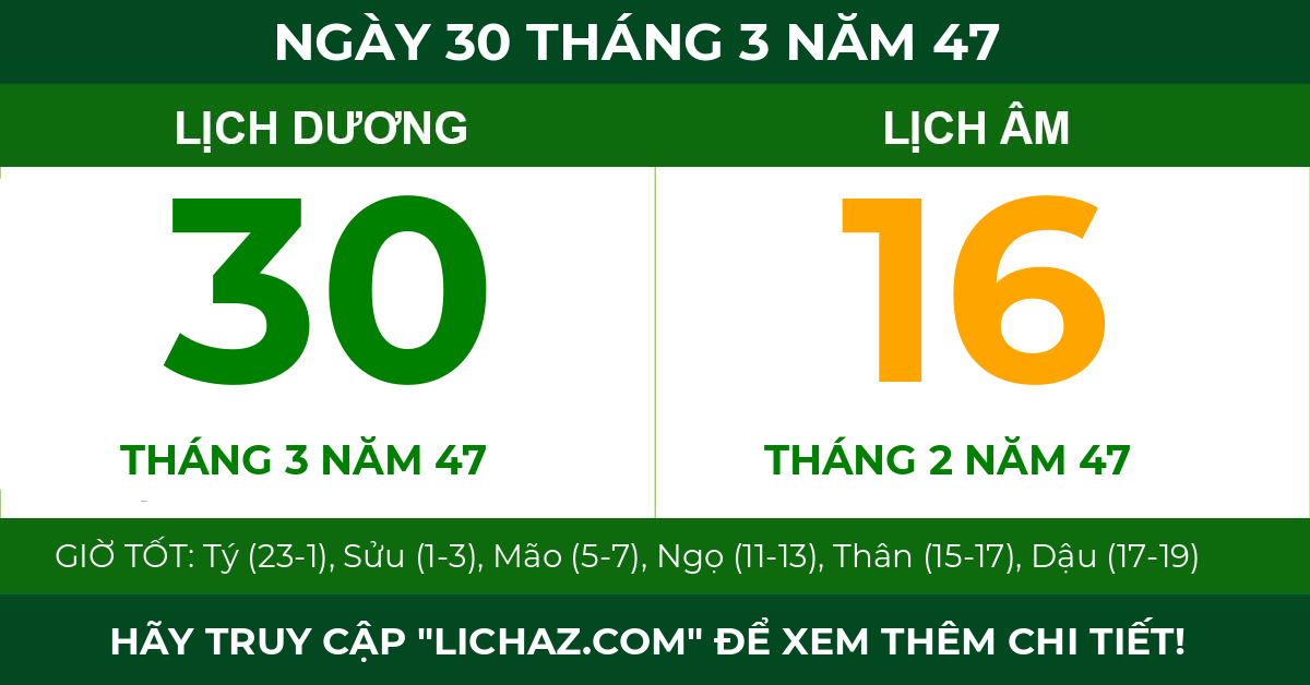 lịch âm ngày 30 tháng 3 năm 47