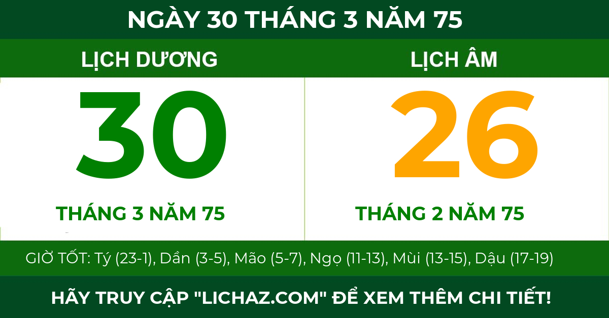 lịch âm ngày 30 tháng 3 năm 75
