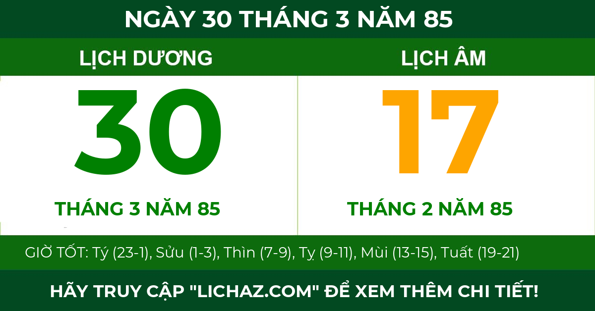 lịch âm ngày 30 tháng 3 năm 85