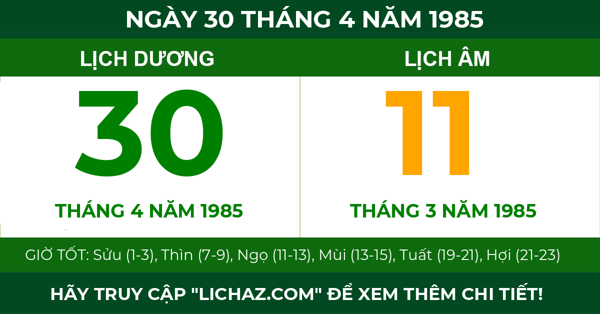 lịch âm ngày 30 tháng 4 năm 1985