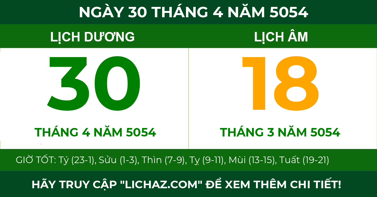 lịch âm ngày 30 tháng 4 năm 5054