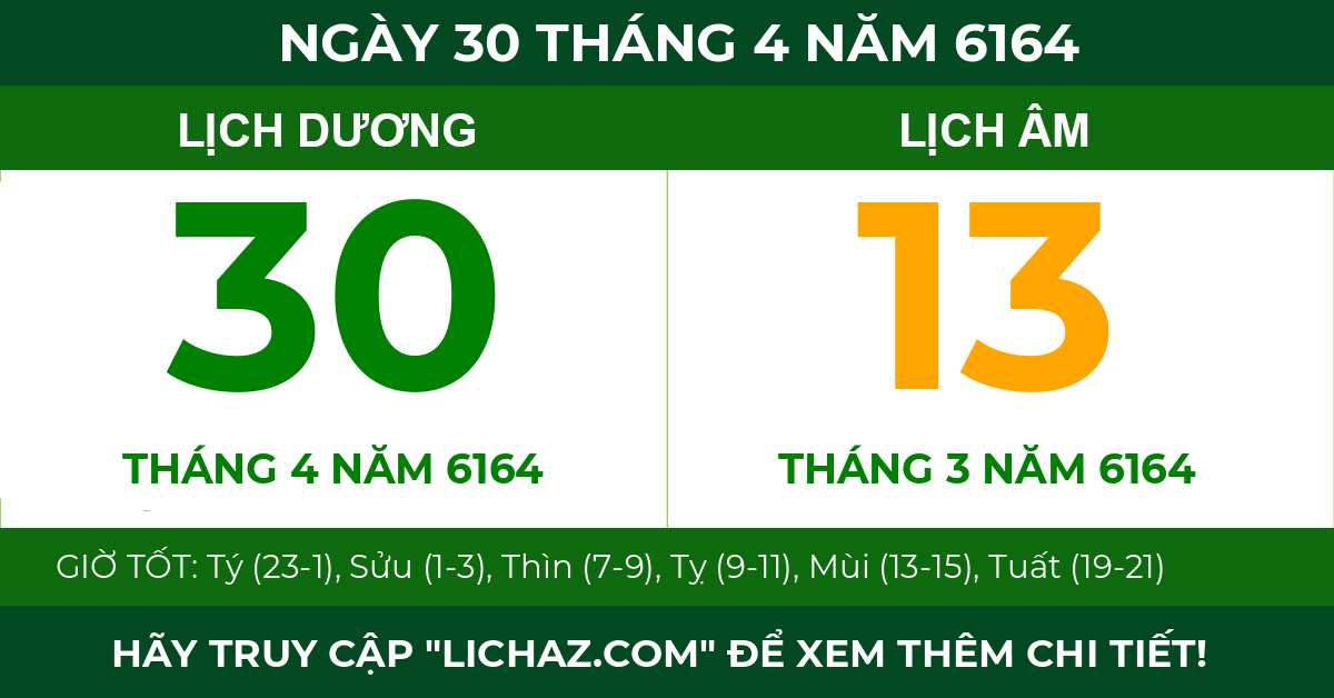 lịch âm ngày 30 tháng 4 năm 6164