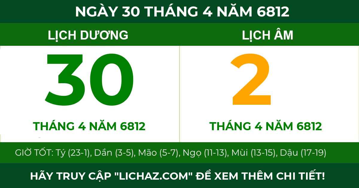lịch âm ngày 30 tháng 4 năm 6812