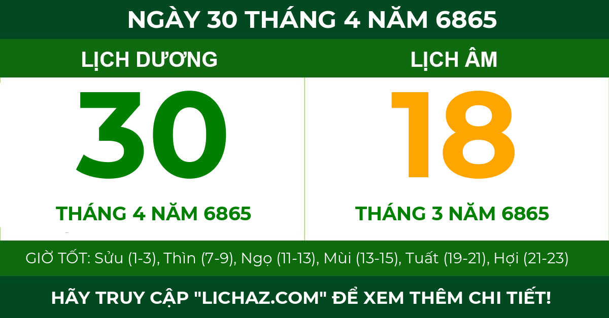 lịch âm ngày 30 tháng 4 năm 6865