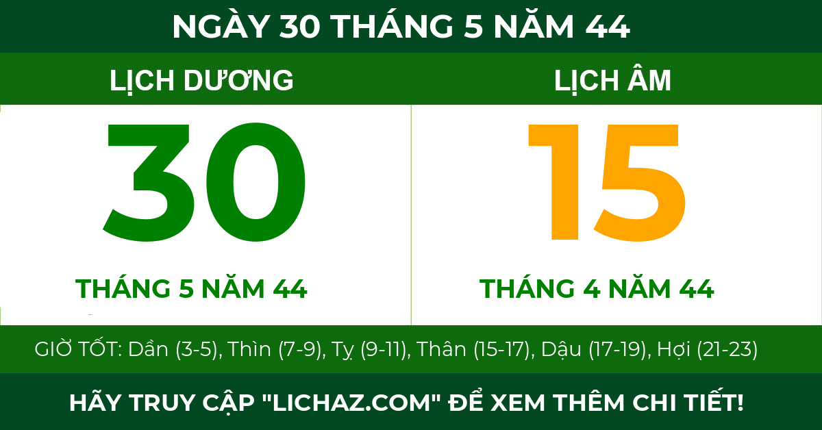lịch âm ngày 30 tháng 5 năm 44