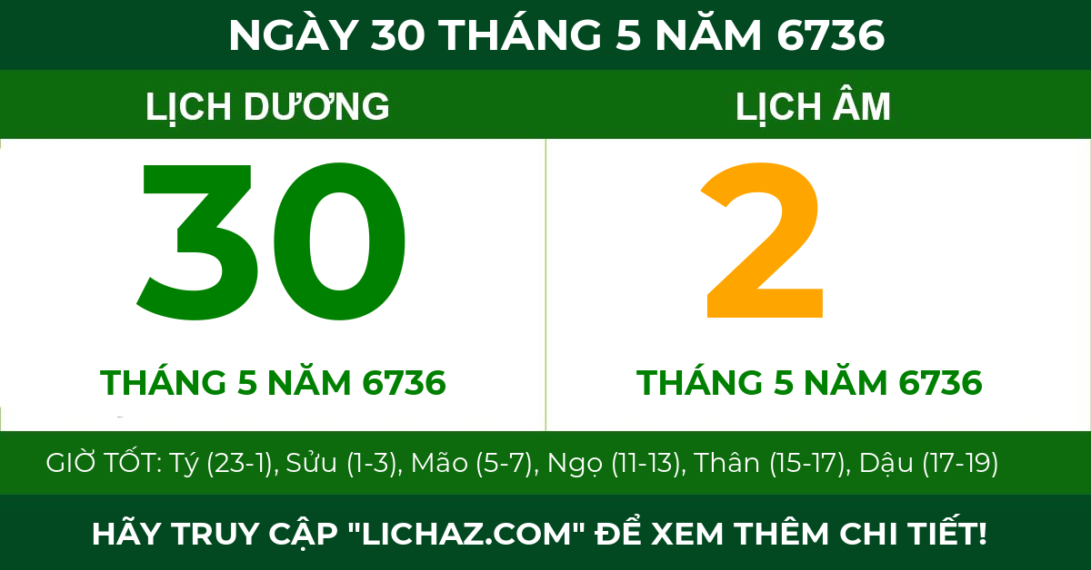 lịch âm ngày 30 tháng 5 năm 6736