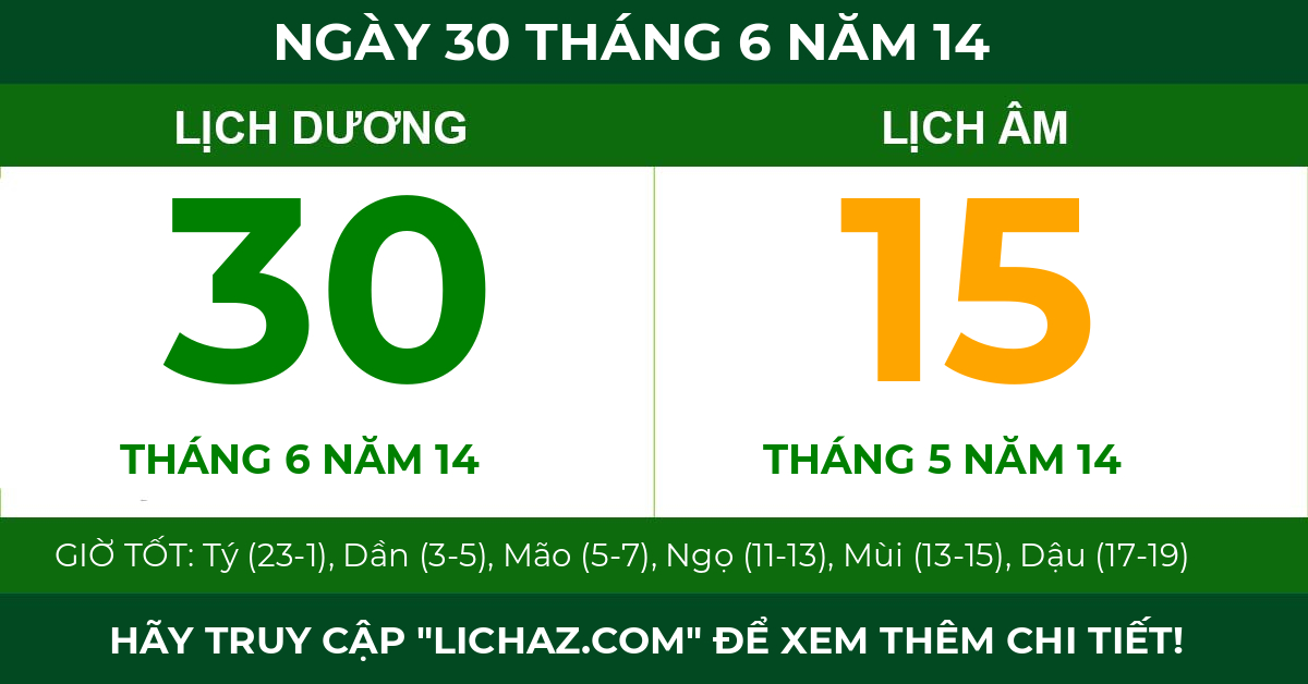 lịch âm ngày 30 tháng 6 năm 14