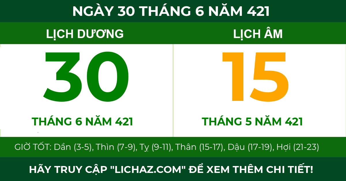 lịch âm ngày 30 tháng 6 năm 421