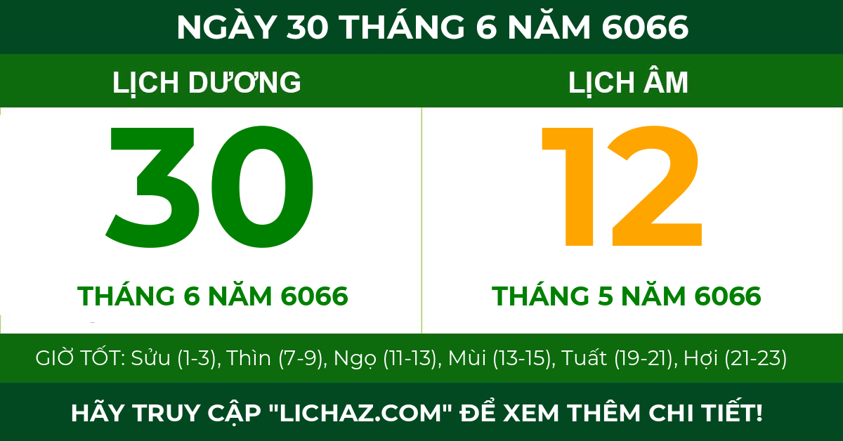 lịch âm ngày 30 tháng 6 năm 6066