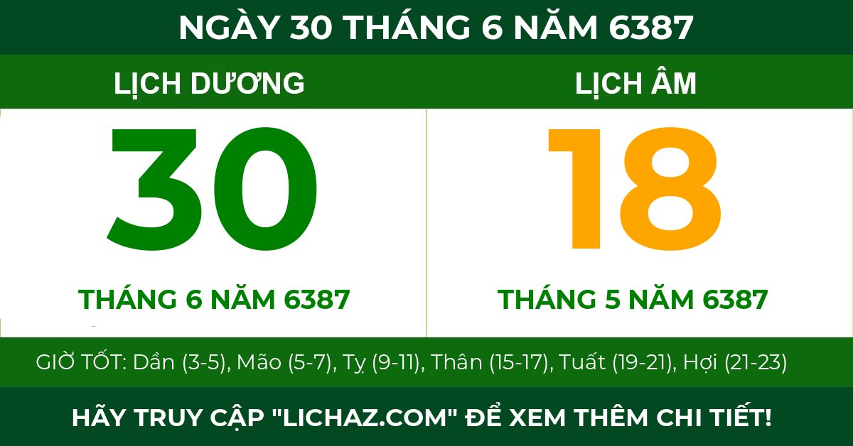 lịch âm ngày 30 tháng 6 năm 6387