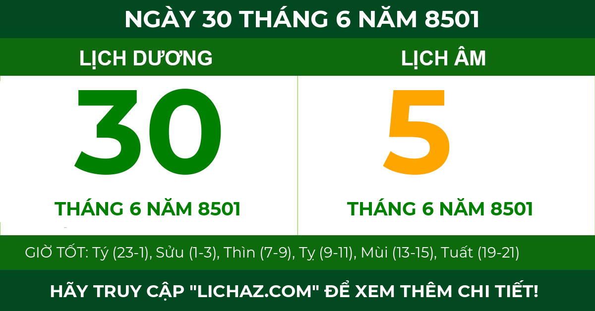 lịch âm ngày 30 tháng 6 năm 8501
