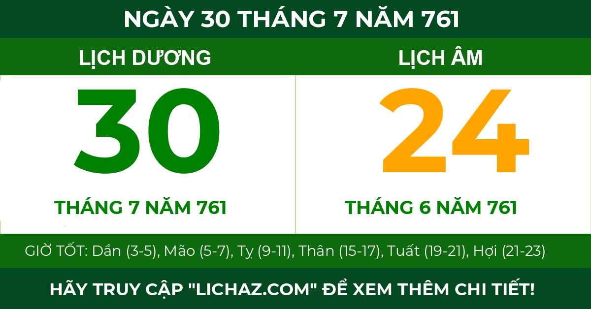 lịch âm ngày 30 tháng 7 năm 761