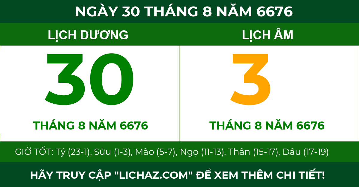 lịch âm ngày 30 tháng 8 năm 6676