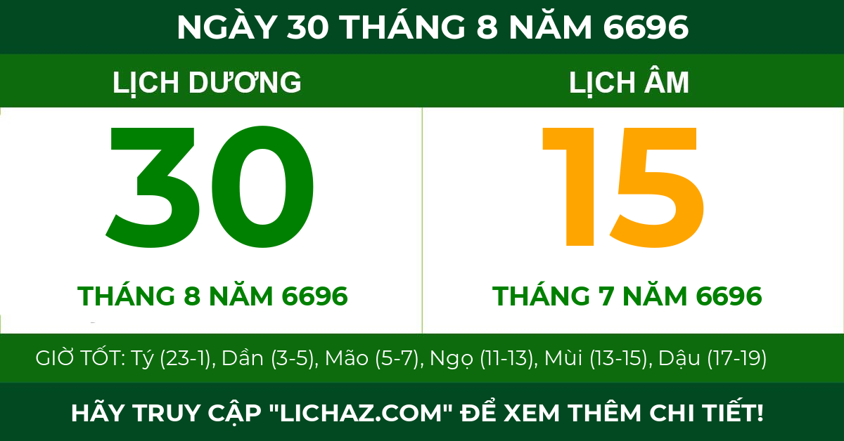 lịch âm ngày 30 tháng 8 năm 6696