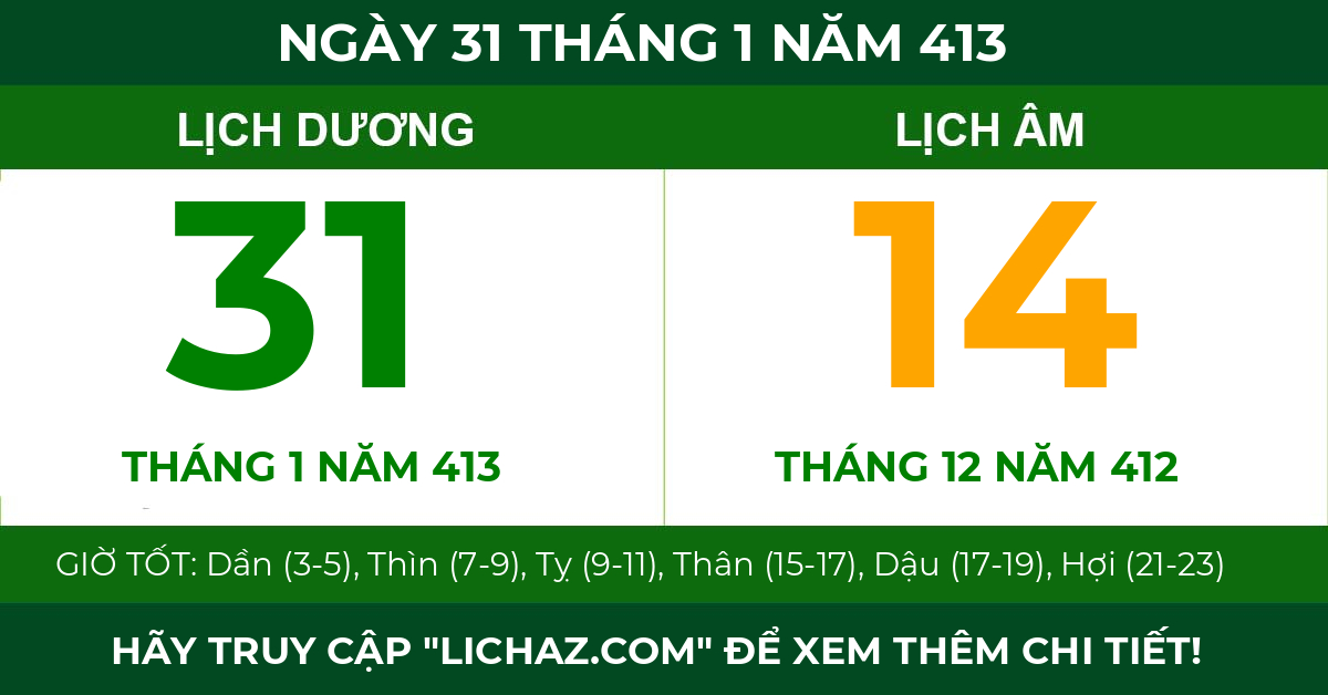 lịch âm ngày 31 tháng 1 năm 413