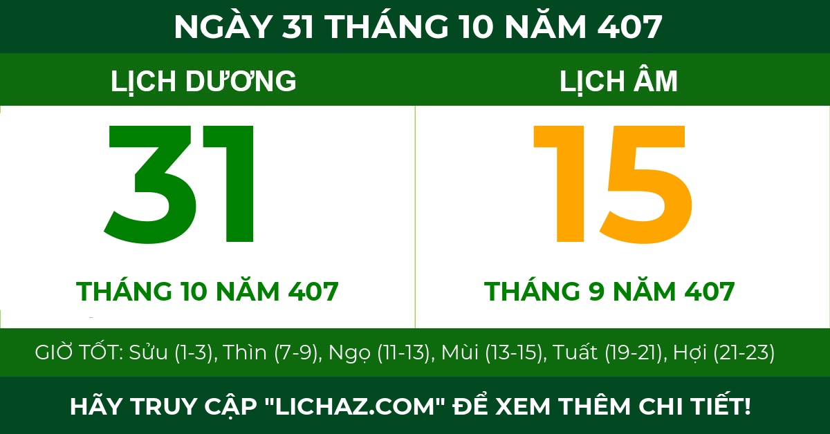 lịch âm ngày 31 tháng 10 năm 407