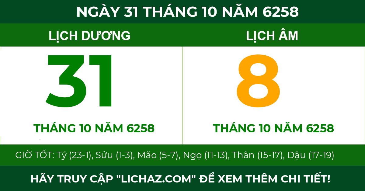 lịch âm ngày 31 tháng 10 năm 6258