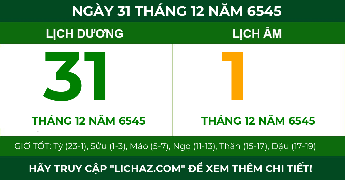 lịch âm ngày 31 tháng 12 năm 6545